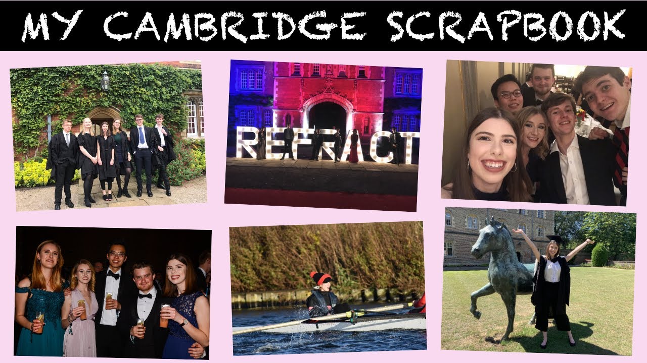 FROM FRESHER TO GRADUATE: the time of my life at the University of Cambridge