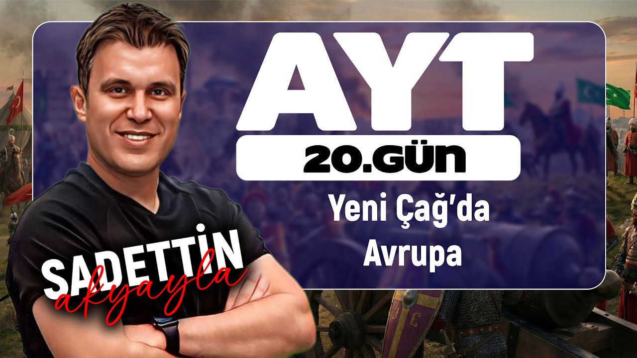Yeni Çağ'da Avrupa (Coğrafi Keşifler, Rönesans, Reform) | 39 GÜNDE AYT TARİH KAMPI 2026