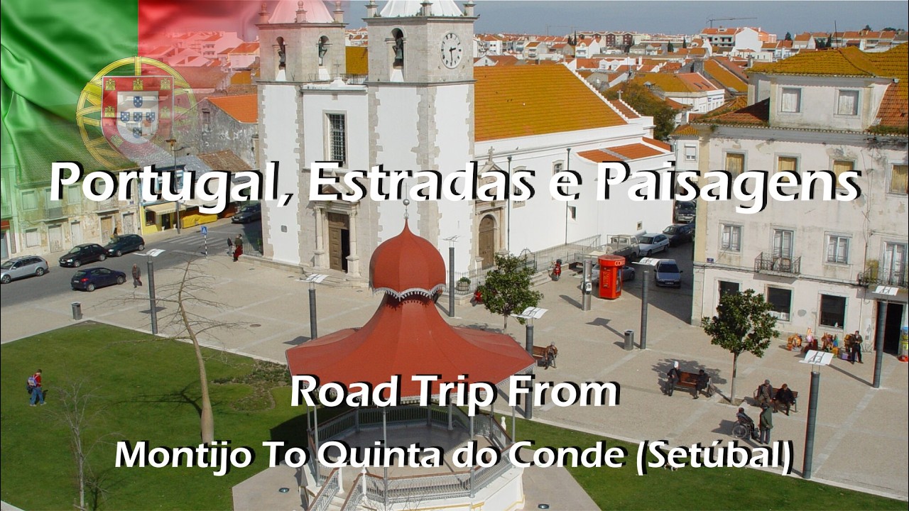 VIAGEM DO MONTIJO À QUINTA DO CONDE, PORTUGAL, DRIVING, DJI OSMO ACTION, TRAVEL, TRIP