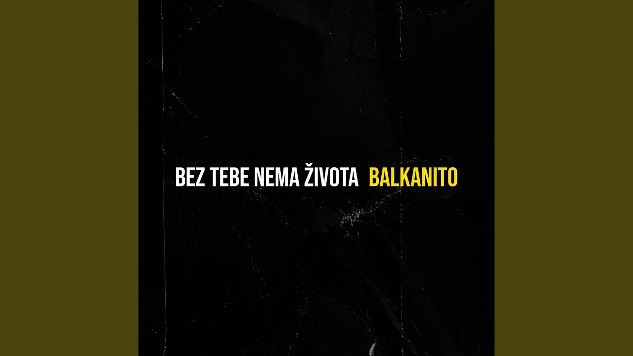 Bez Tebe Nema Zivota