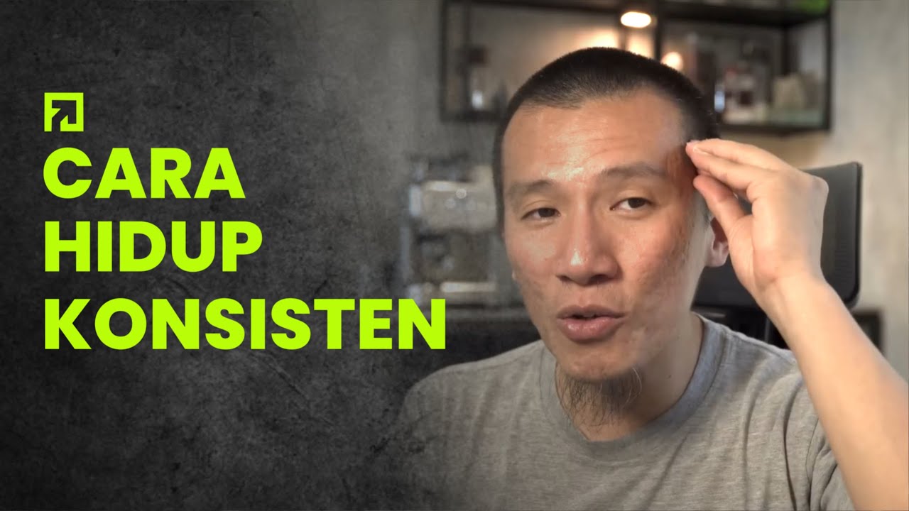 CARA AGAR HIDUP KONSISTEN 