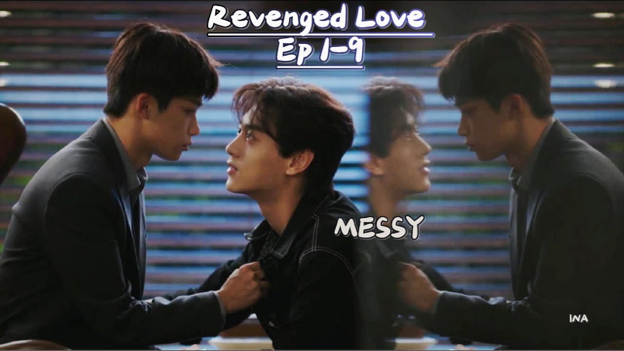 Wu Suo Wei & Chi Cheng || Revenged Love || Messy || FMV | BL