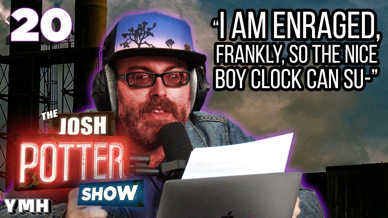 No More Mr. Nice Boy (EP 20) | The Josh Potter Show