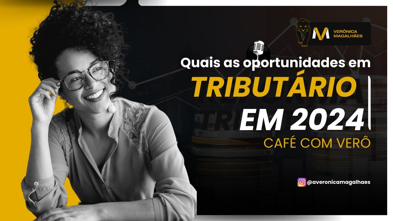 Quais as oportunidades em TRIBUTÁRIO para 2024? Por onde começar?