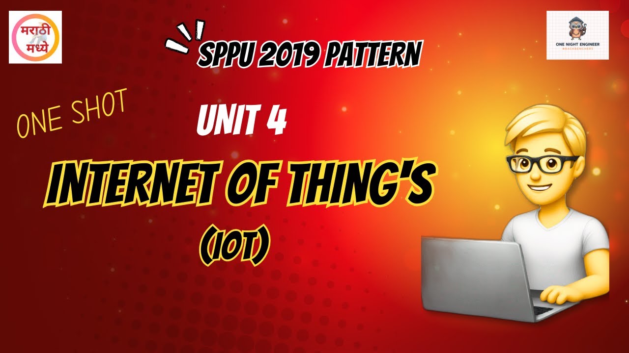 IOT UNIT 4 ONE SHOT | SPPU | ENDSEM | IOT |