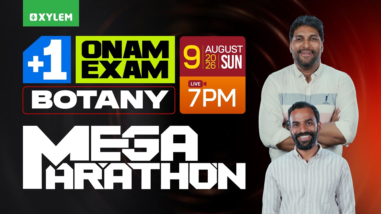 Plus One Onam Exam | Botany Mega Marathon | Xylem Plus One