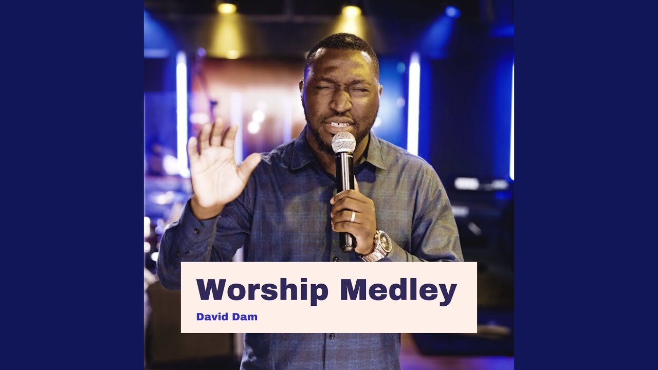 Worship Medley