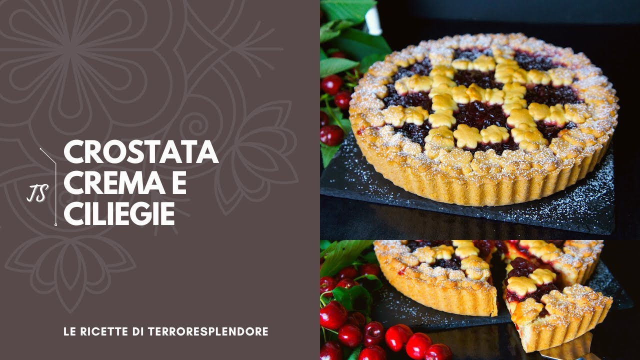 Crostata con crema e ciliegie I Ricetta facile