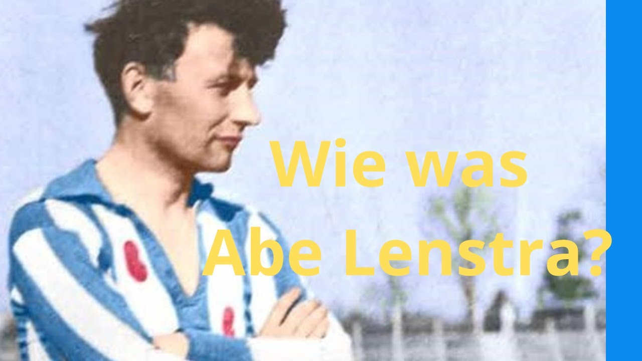 Abe Lenstra: The Man Who Conquered Football.