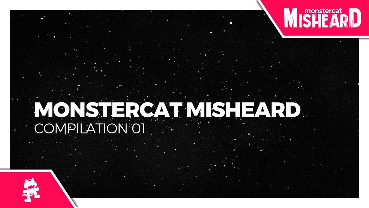 Monstercat Misheard Lyrics Compilation 01