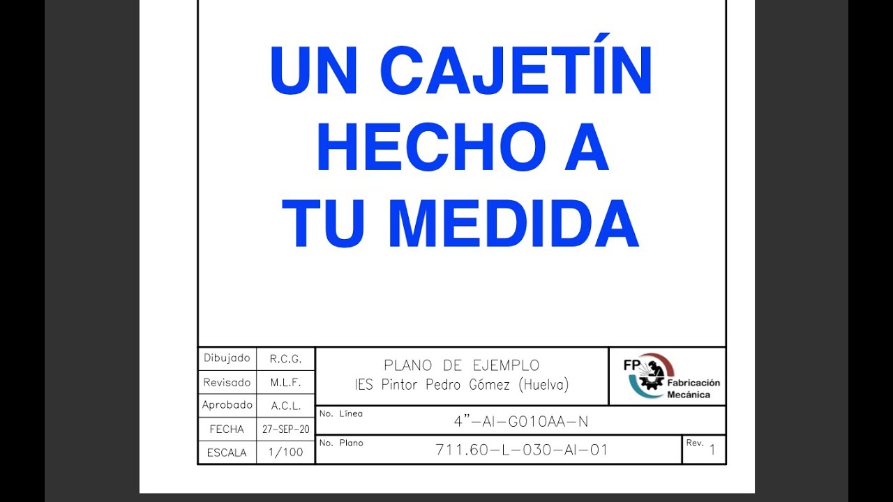 8.- Tu primer plano en AutoCAD: un cajetín hecho a tu medida