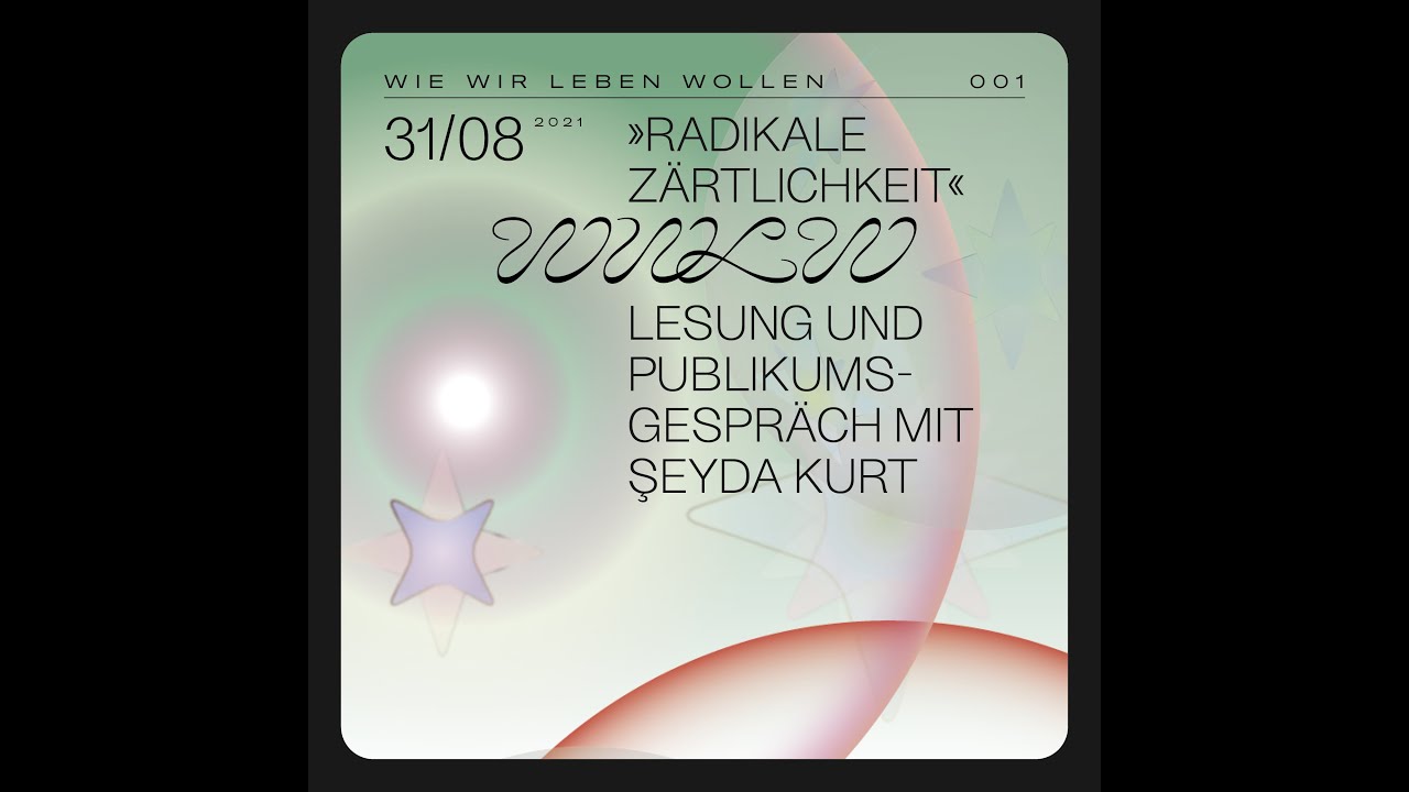 Wie wir leben wollen 001: Şeyda Kurt & Fatima Khan über 