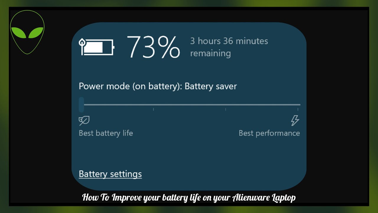 Increase battery life on your Alienware Laptop 👽