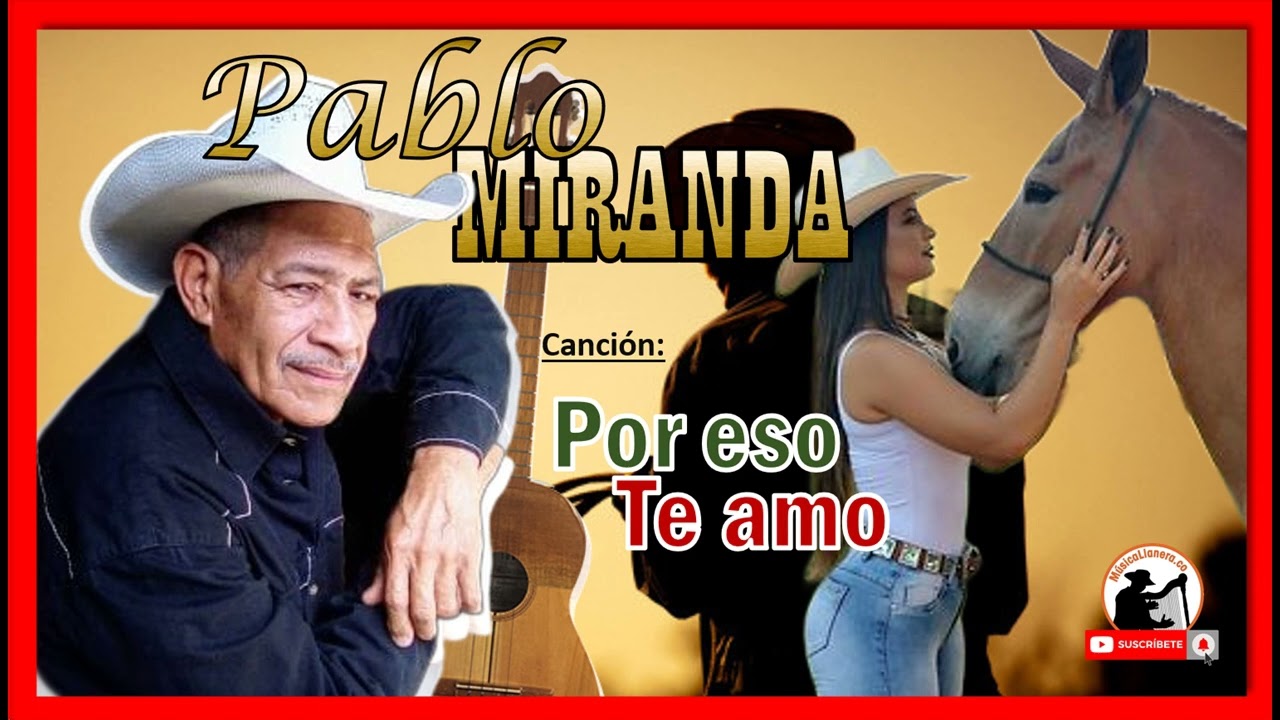🔴Por eso te amo - Pablo Miranda🤠