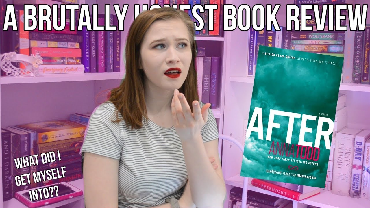 A brutally honest review of After by Anna Todd