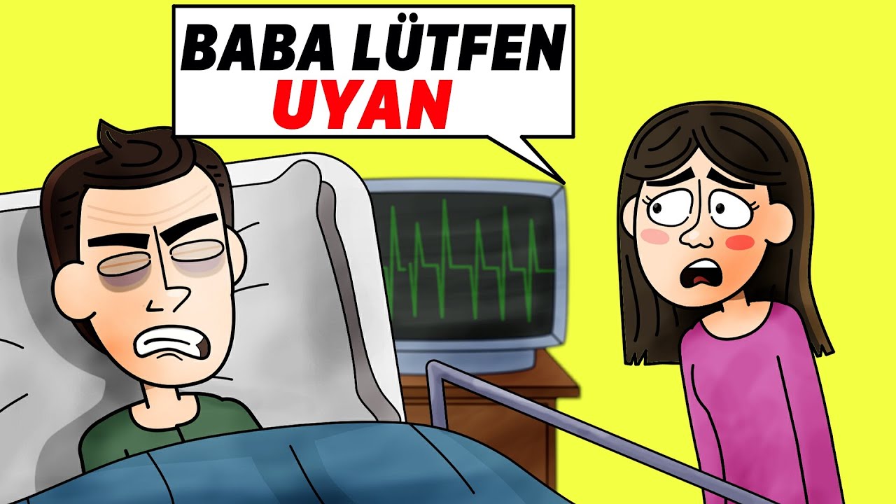 Babam komadaydı. Uyandığında intikamını aldı.