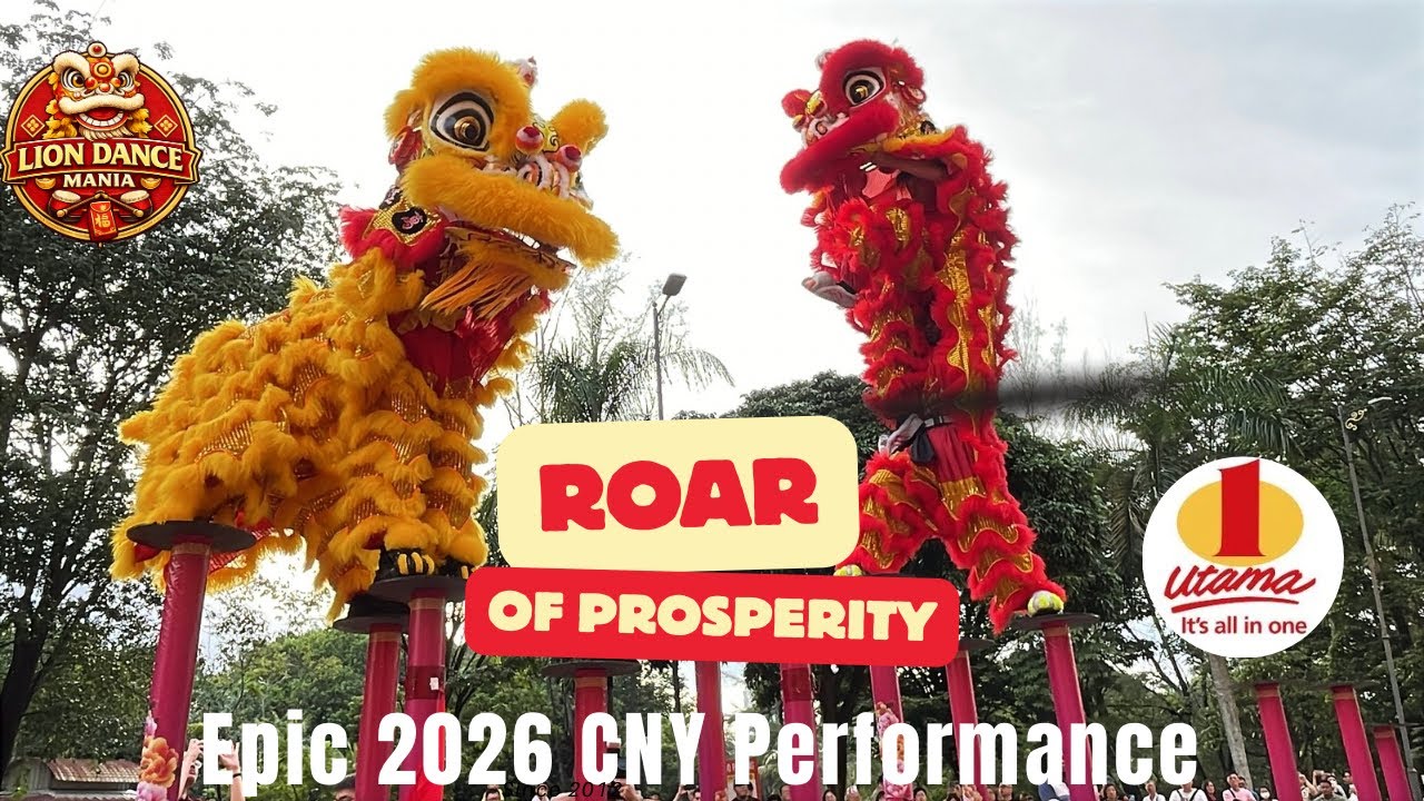 Acrobatic High Pole Lion Dance Performance | CNY 2026 @ 1 Utama | 群狮献瑞 同欢新春｜高桩舞狮表演