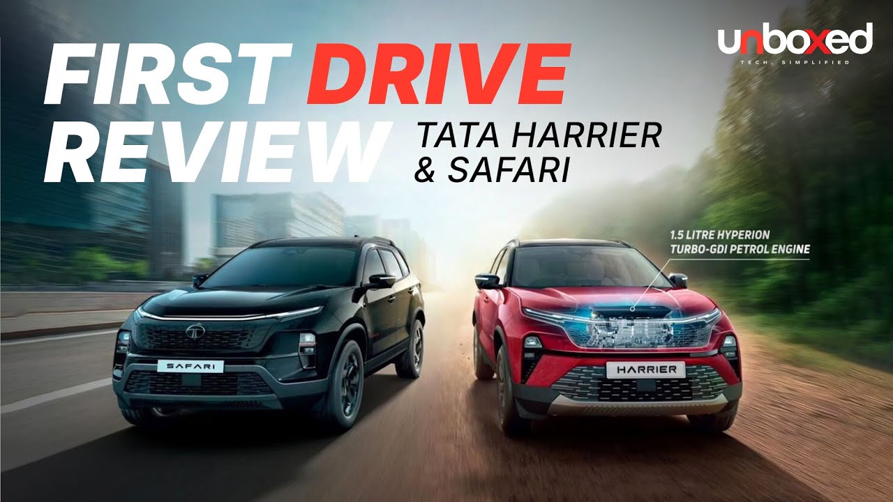 Tata Harrier & Safari 1.5-litre Petrol | First Drive Review | Unboxed Magazine