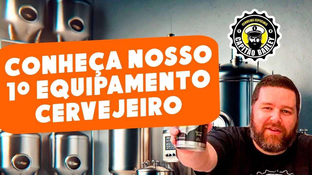 Conheça Nosso Primeiro Equipamento Cervejeiro