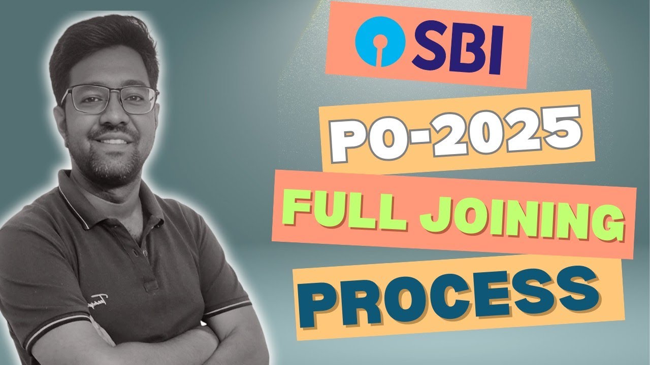 SBI PO 2025 Joining full Process explained|