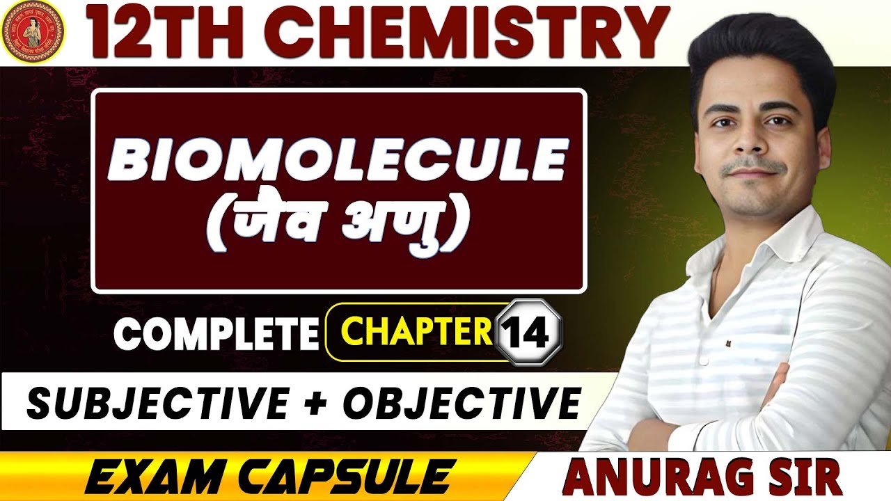 Biomolecule Full Chapter Subjectives and Objectives Bseb | Chemistry Class 12th Bihar board 2025