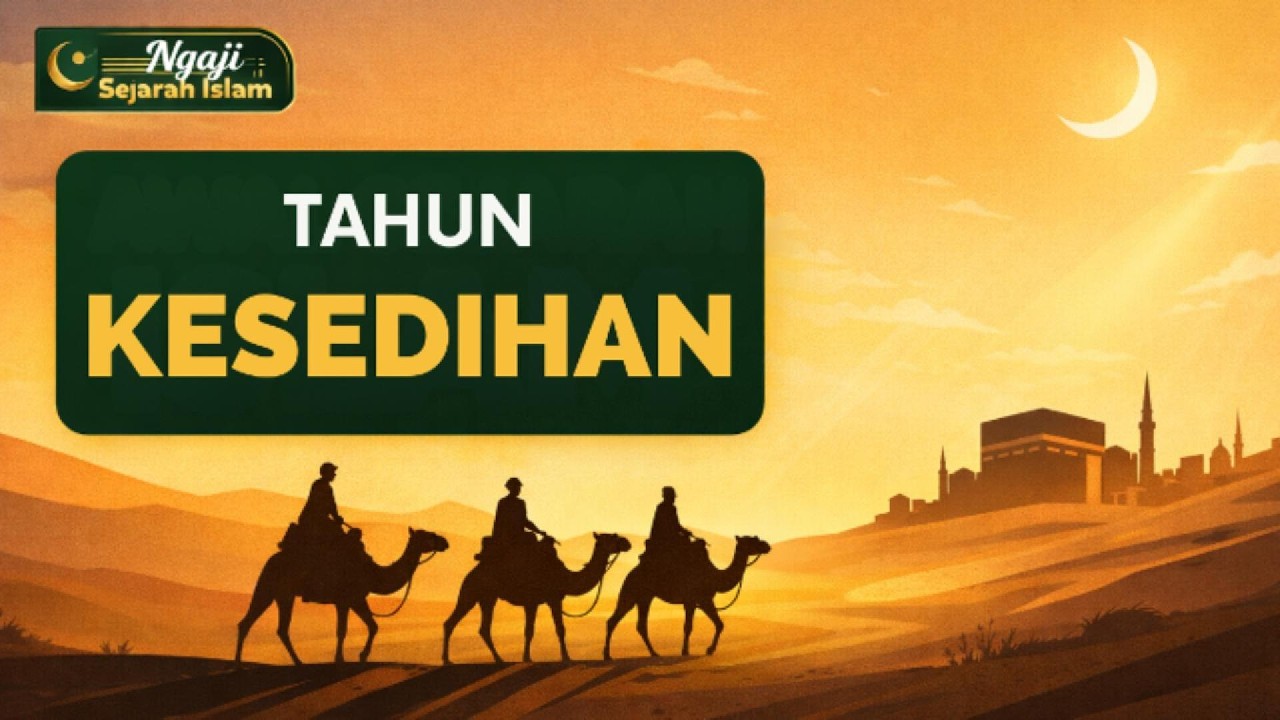 Tahun Kesedihan dan Isra Mi’raj: Ujian Terberat dan Penghiburan dari Allah