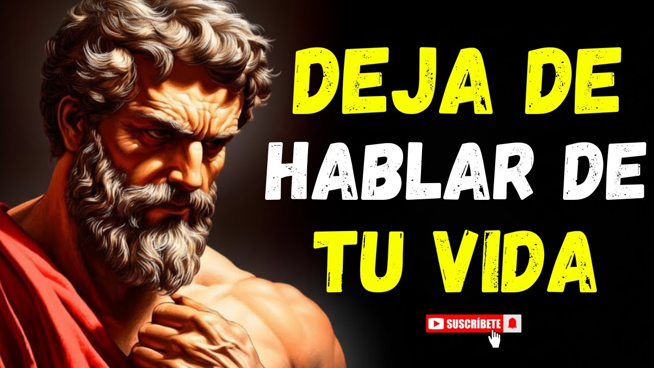 DEJA DE HABLAR DE TU VIDA. 8 Lecciones De Estoicismo para Transformar tu Realidad