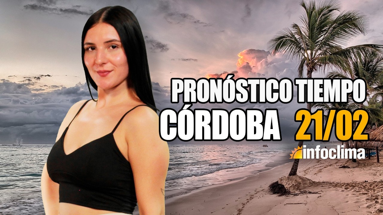 Pronóstico para el 21 de febrero de 2026. Córdoba - Argentina - Infoclima TV