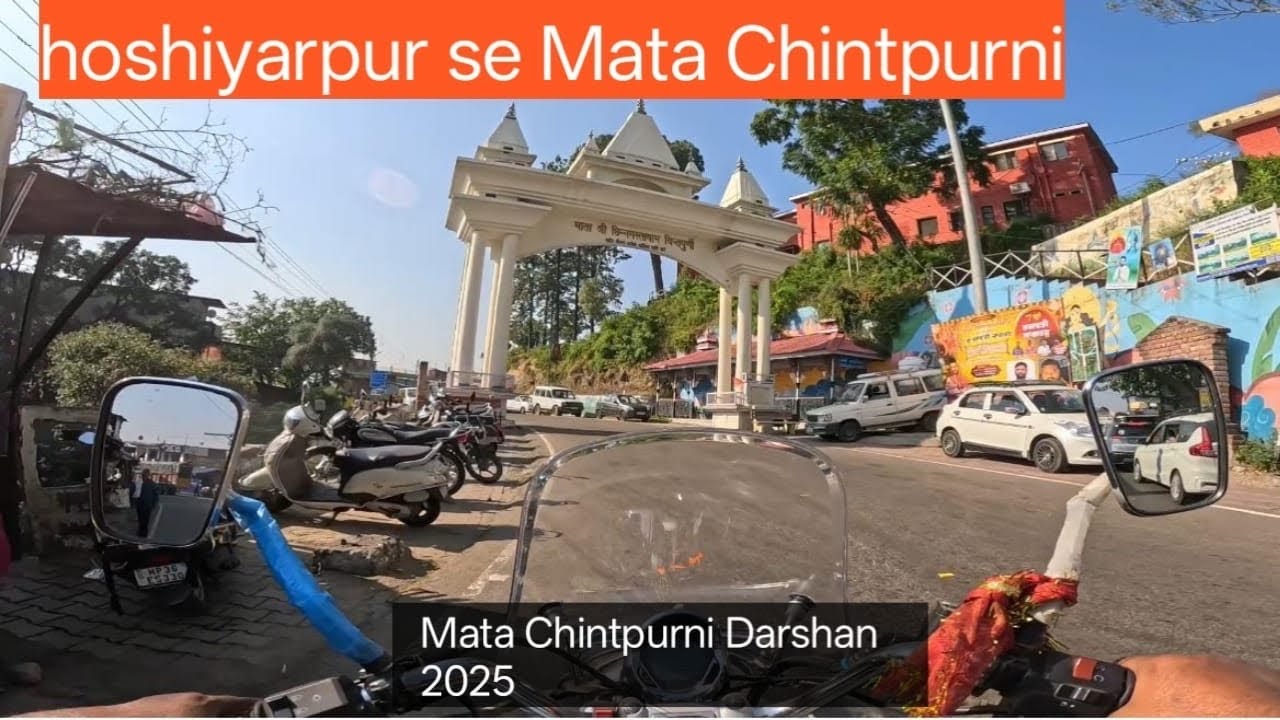 Yatra Mata Chintpurni 2025 Mata Chintpurni bike ride Mata Chintpurni Himachal Pradesh ￼
