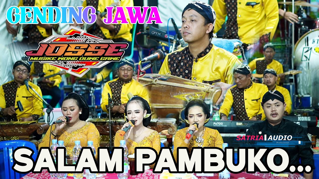 TERBARU ..SALAM PAMBUKO HOREG...!! JOSSE MUSIC - SATRIA  AUDIO - DanstudioHD