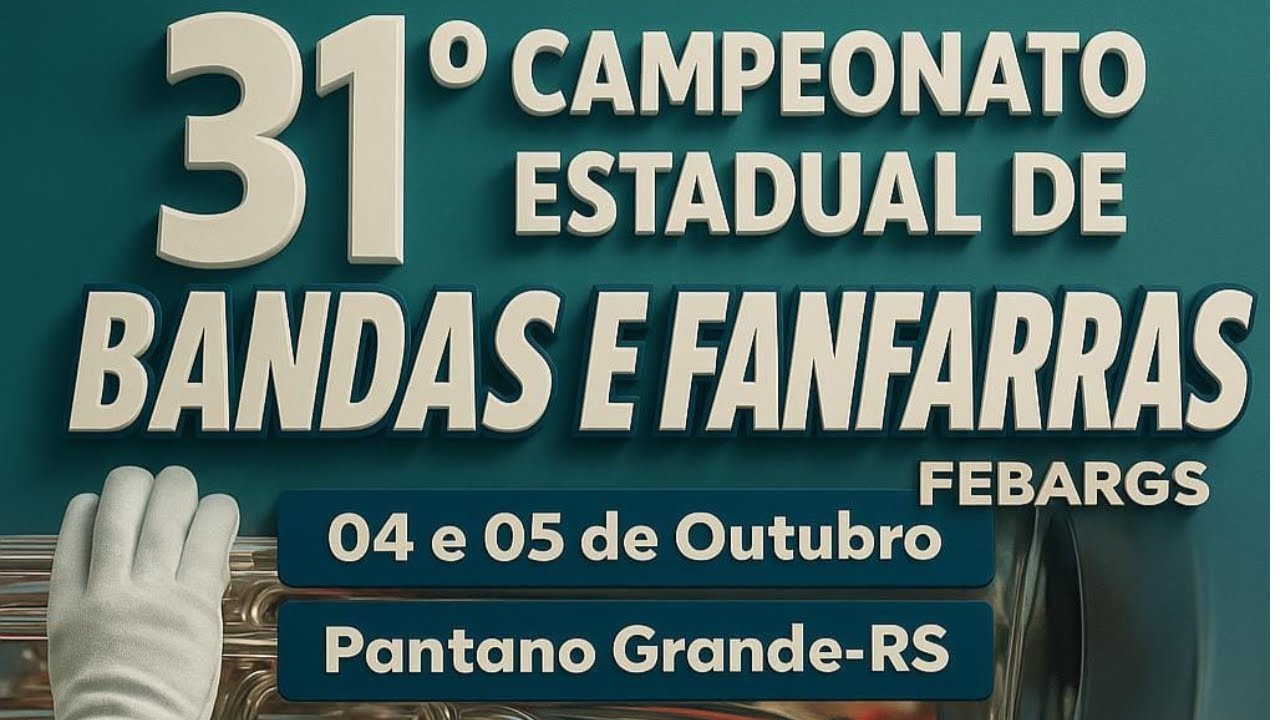 31° Campeonato Estadual de Bandas e Fanfarras / FEBARGS - Pantano Grande-RS /DOMINGO TARDE/