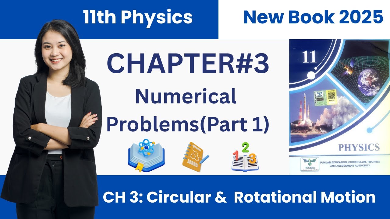 Numerical Problems(part-1) Chapter #3 || 11th class Physics New book