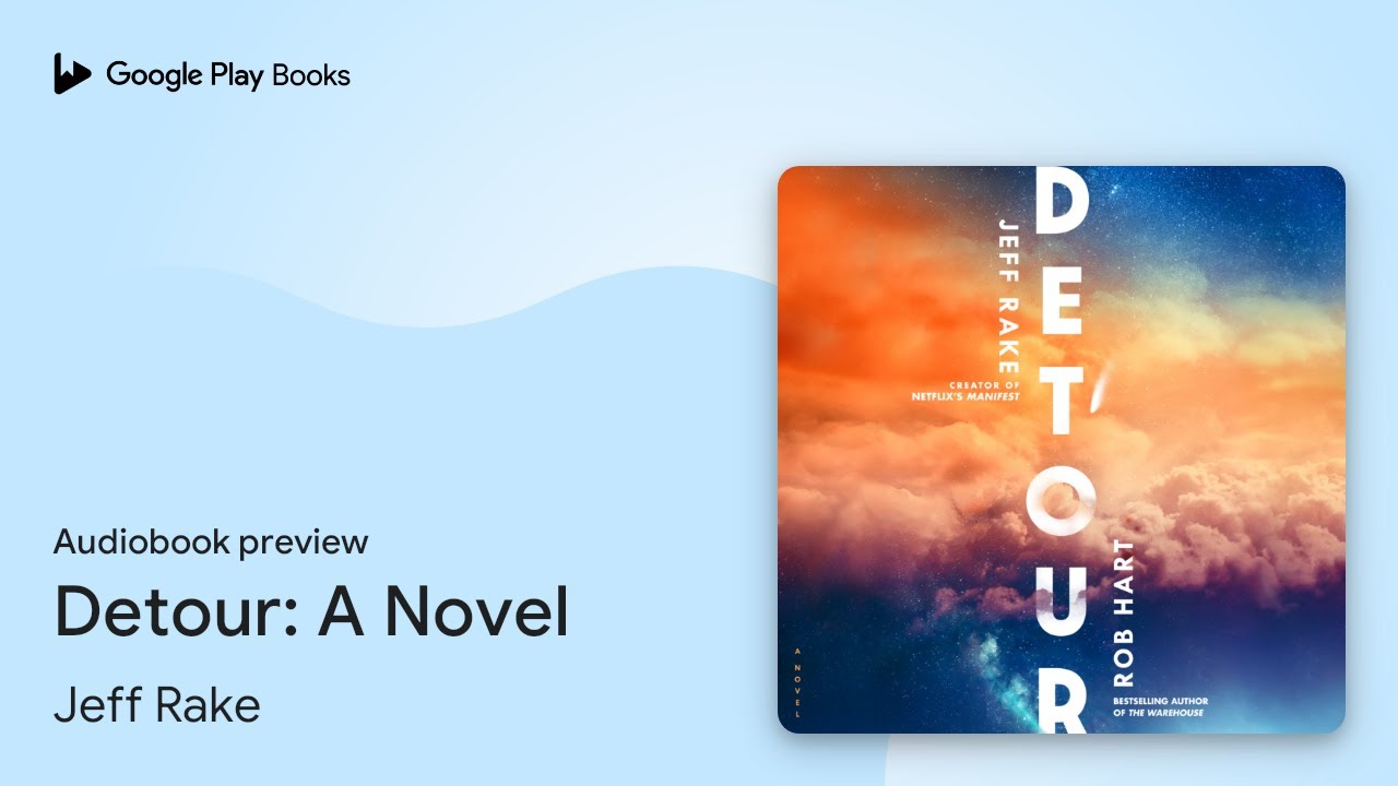 Detour: A Novel by Jeff Rake &middot; Audiobook preview