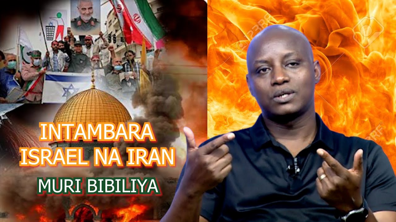 PST DESIRE🚨INTAMBARA YA ISRAEL NA IRAN NI IBISE BYA YESU|IGISASU MURI AFURIKA|BAKRISTO MWITEGURE