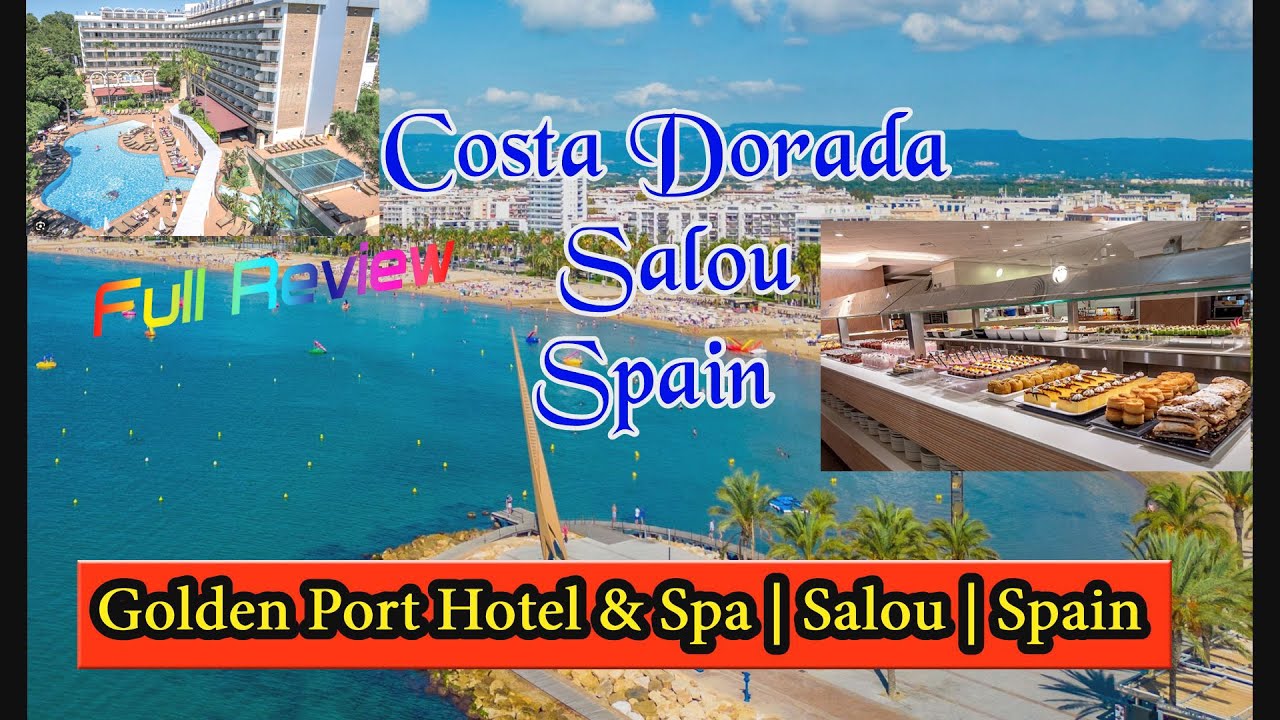 Golden Port Hotel and Spa Salou , Spain