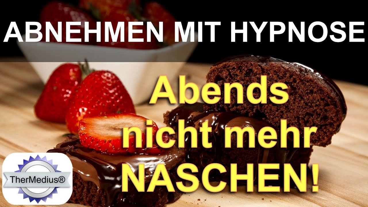 Abnehmen mit Hypnose „Abends nicht mehr naschen!“