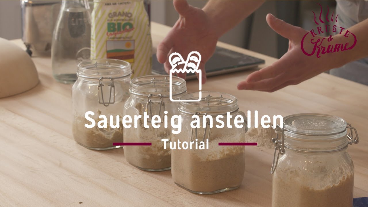 Sauerteig anstellen - Tutorial | Kruste&Krume