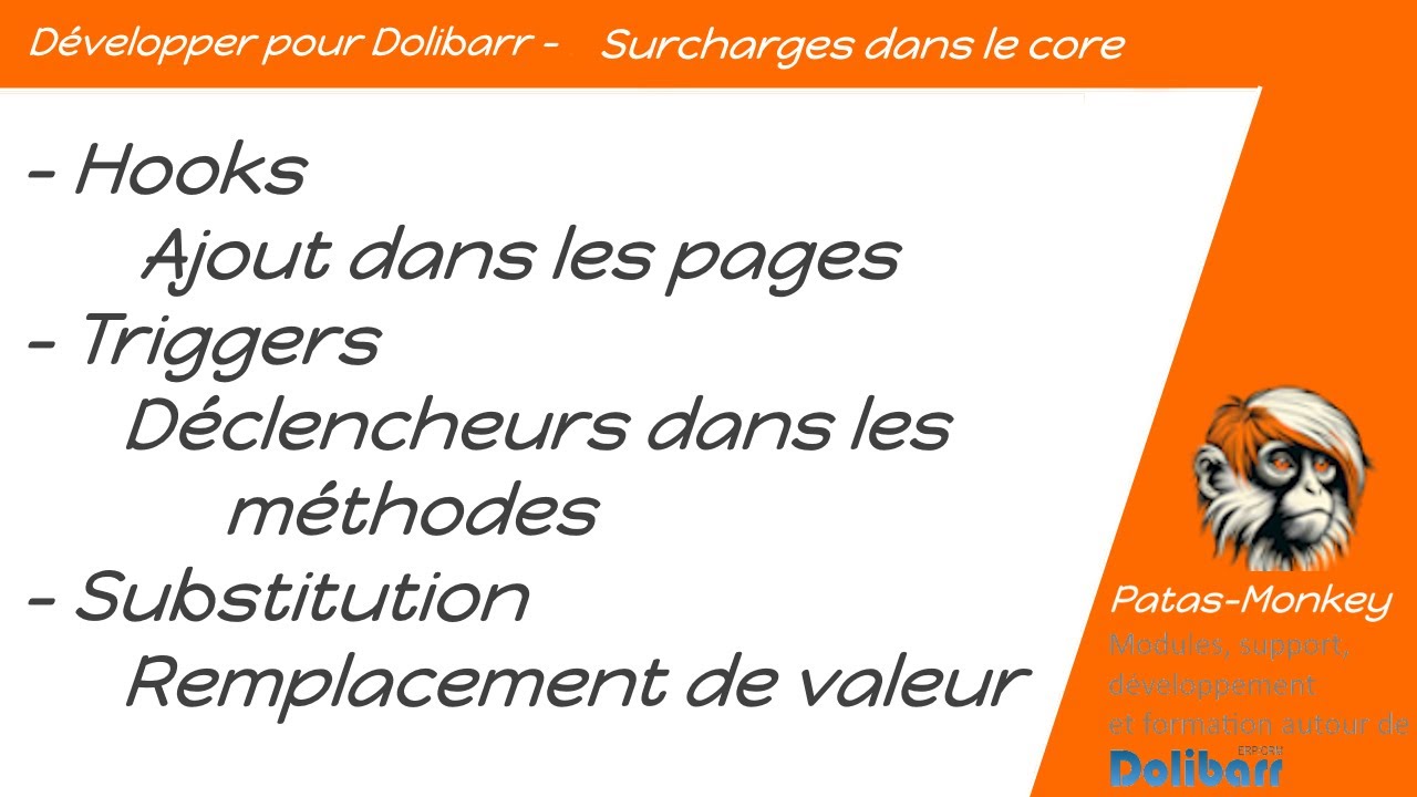 Développement Surcharge, hook et trigger pour Dolibarr