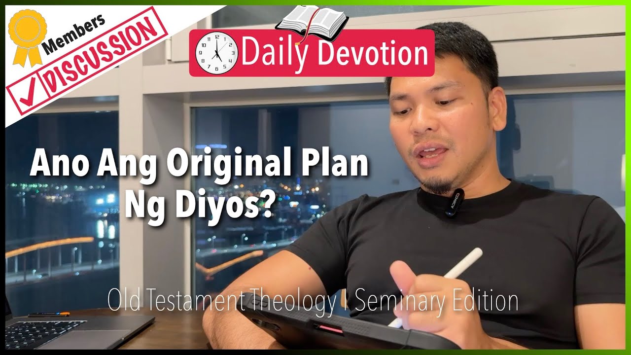 Ano Ang Original Plan Ng Diyos? - Old Testament Theology - Luke 24:27
