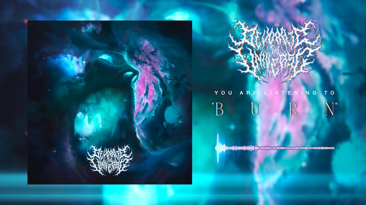 Devorate The Universe - Burn
