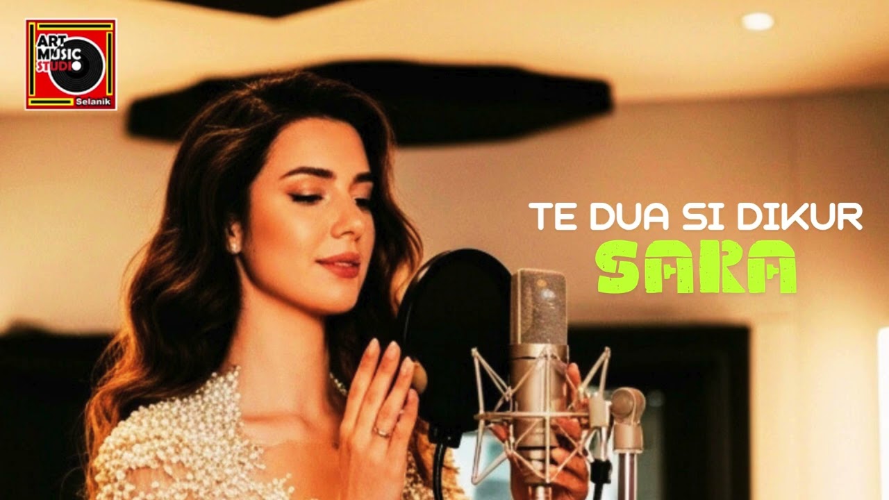 Sara - Te dua si dikur