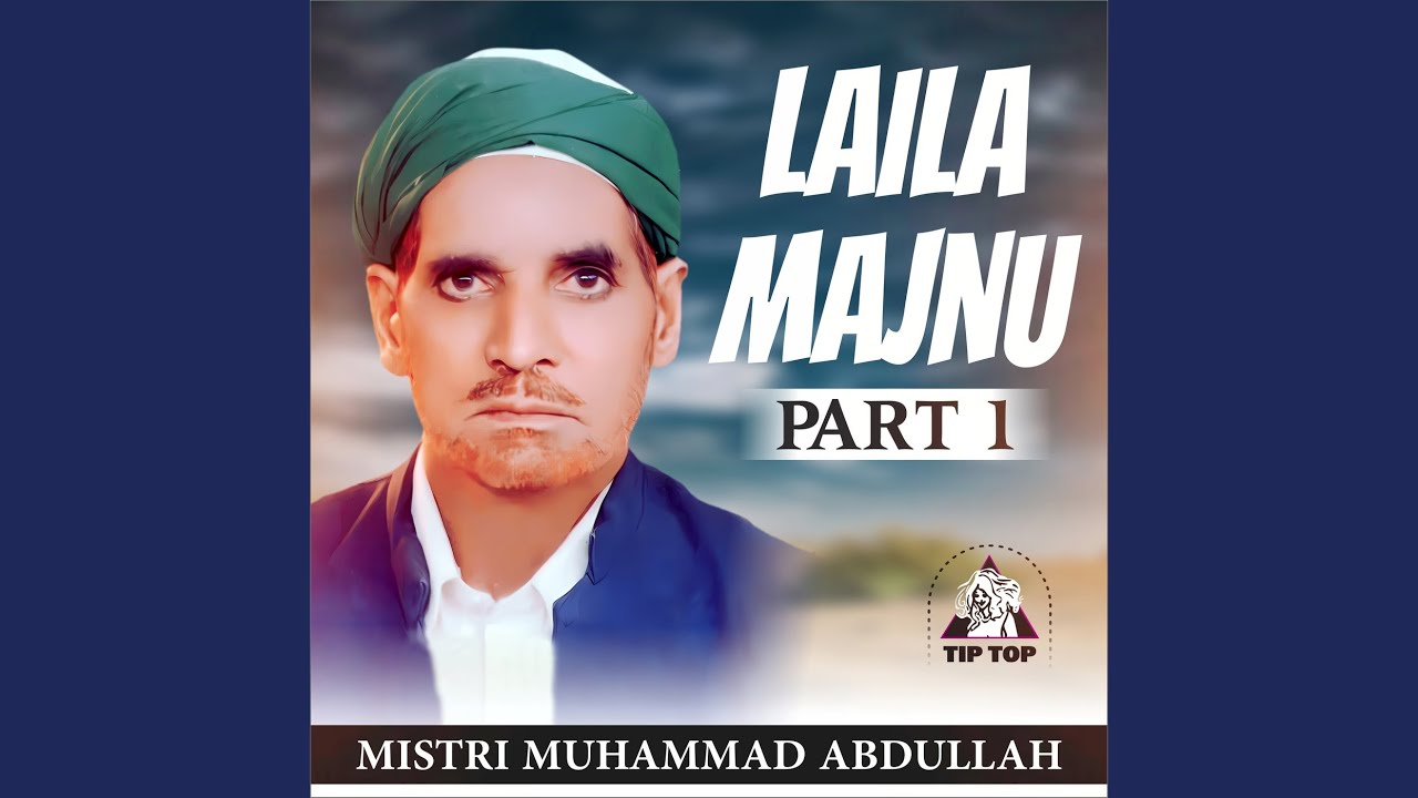 Laila Majnu, Pt. 1