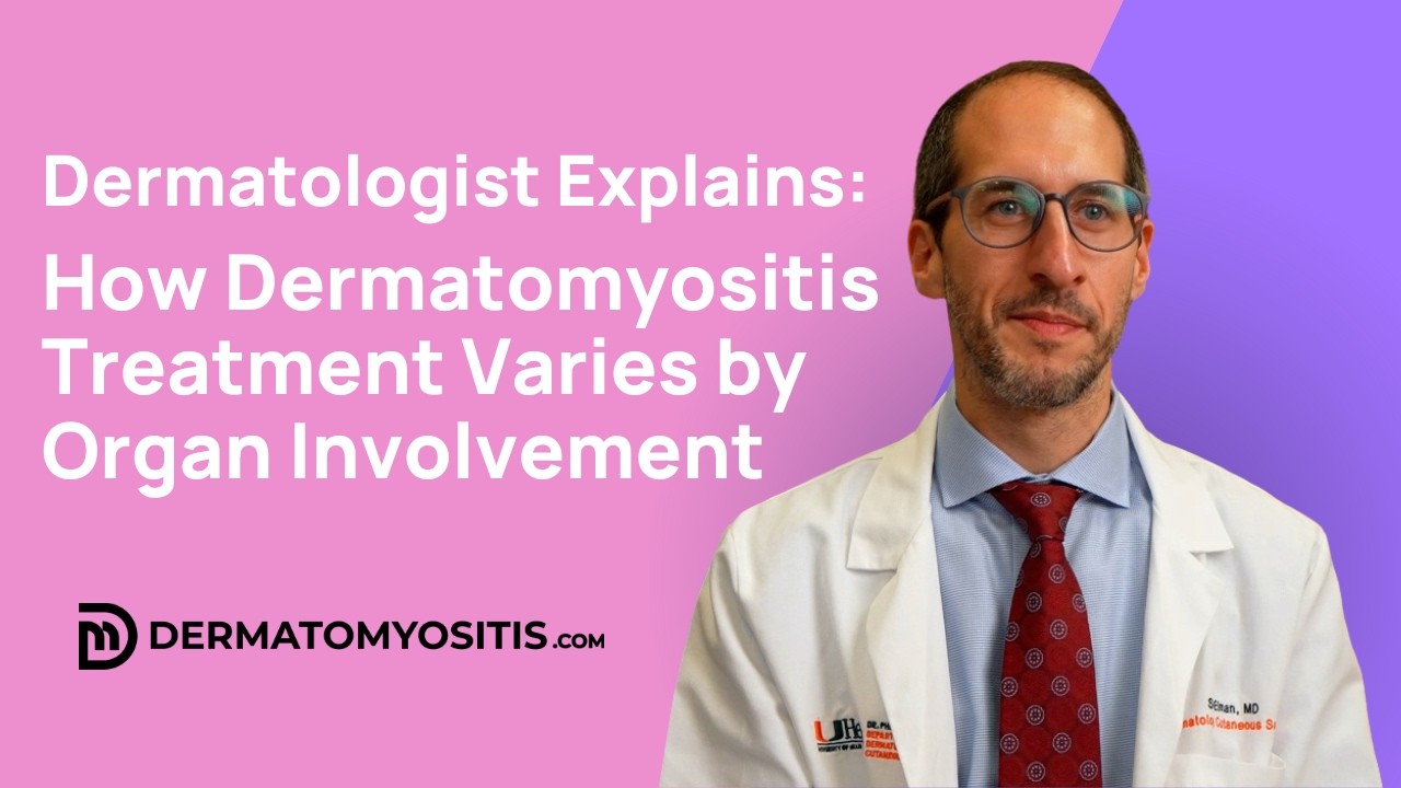 How Doctors Approach Dermatomyositis Treatment  | Dr. Scott Elman
