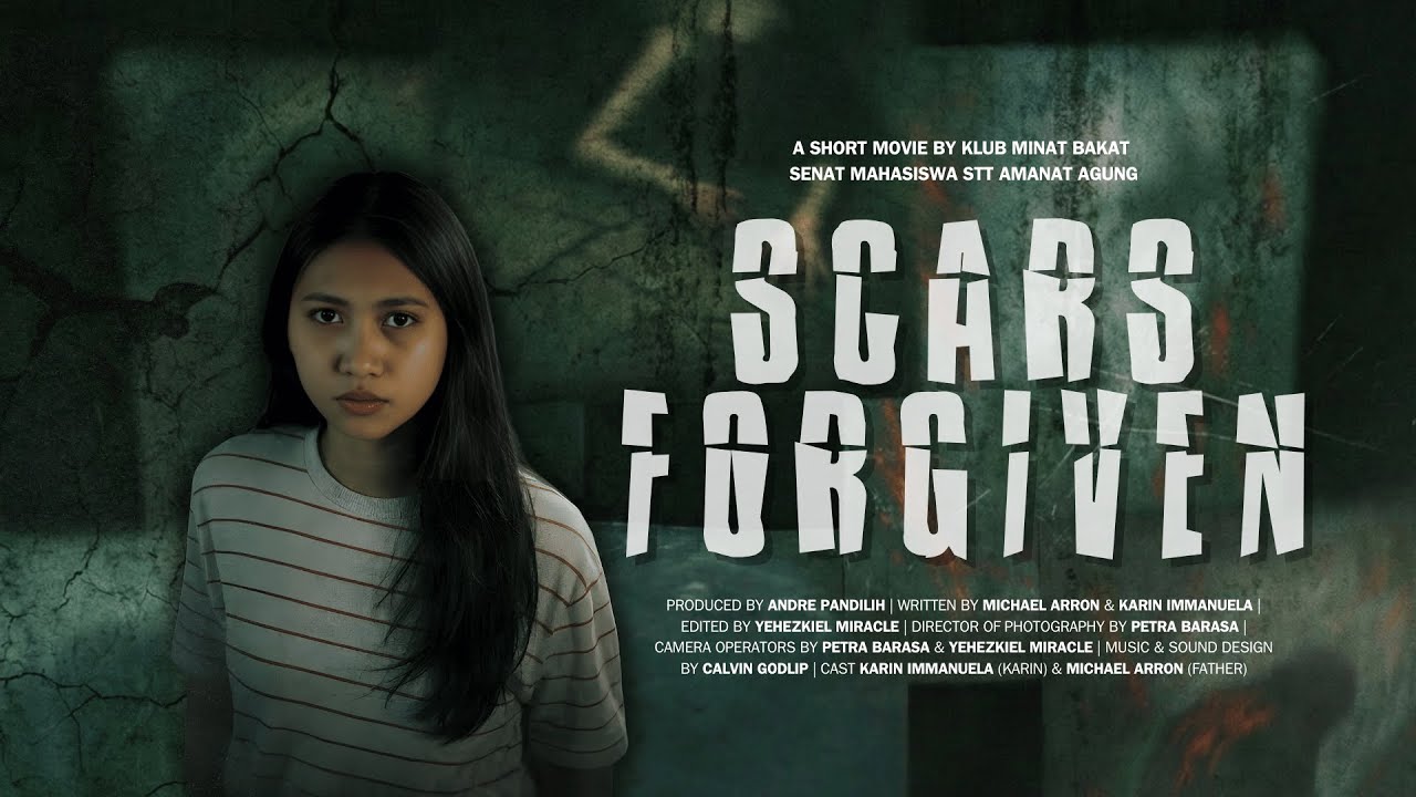 Scars Forgiven | Short Movie