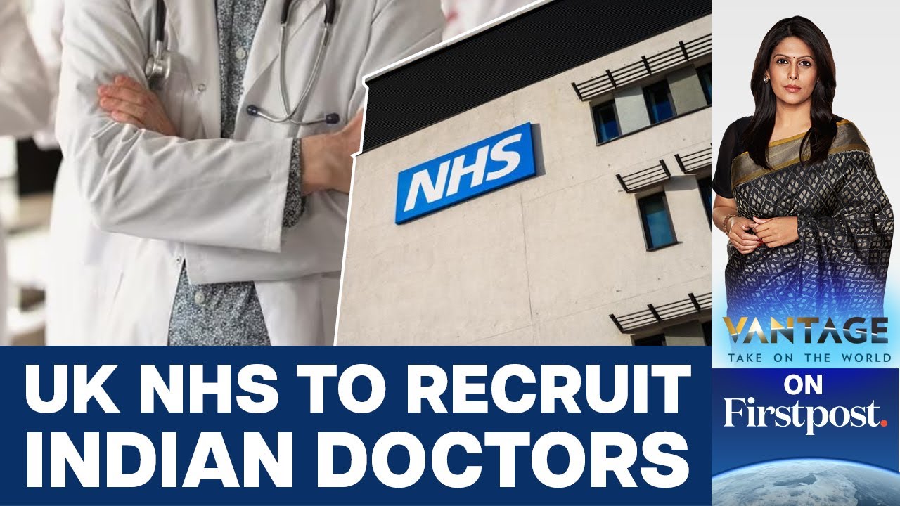 How Indian Doctors Can Solve UK's Hospital Staff Shortage | Vantage with Palki Sharma