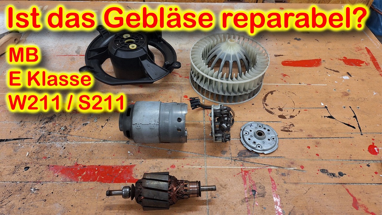 Mercedes W211 Gebläsemotor quietscht – Lässt sich das reparieren? (Komplette Zerlegung)