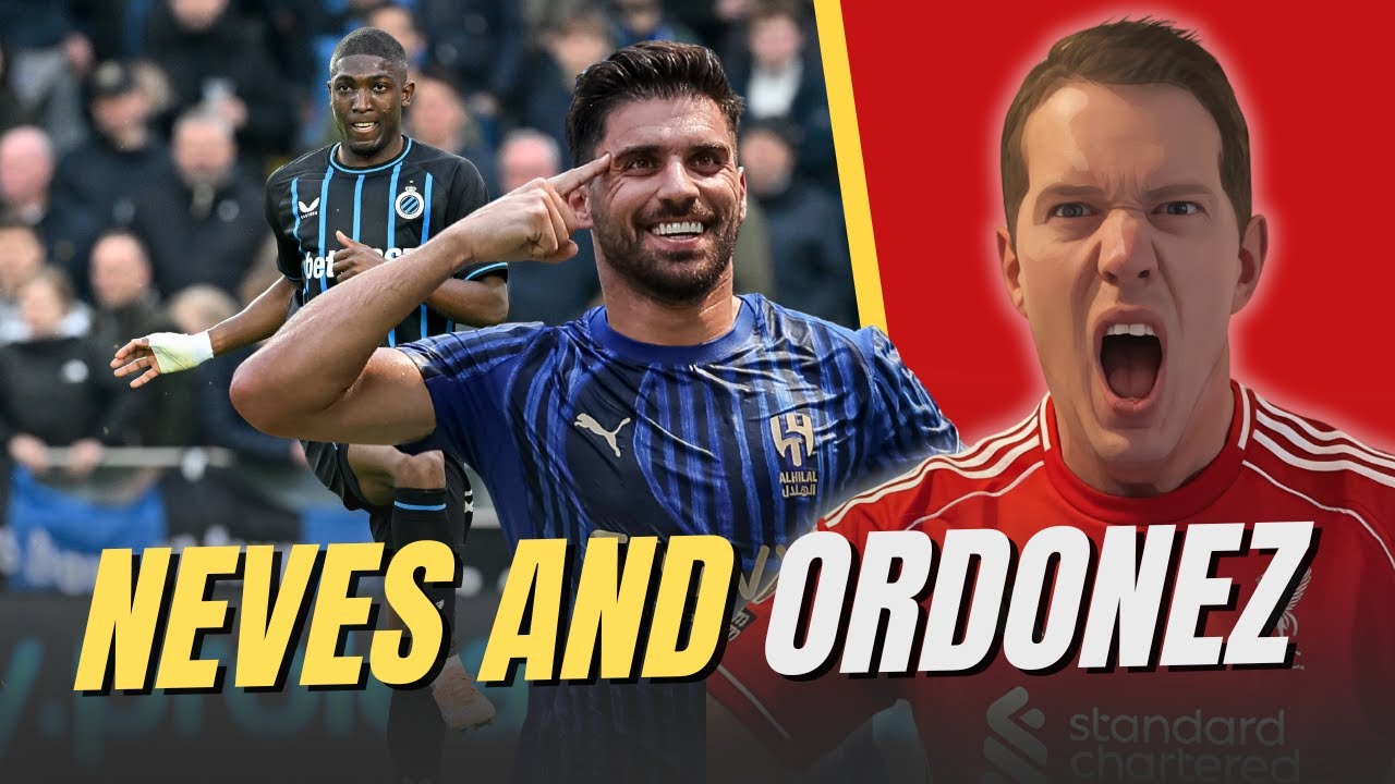 Neves And Ordone Transfer Talk Heats Up!