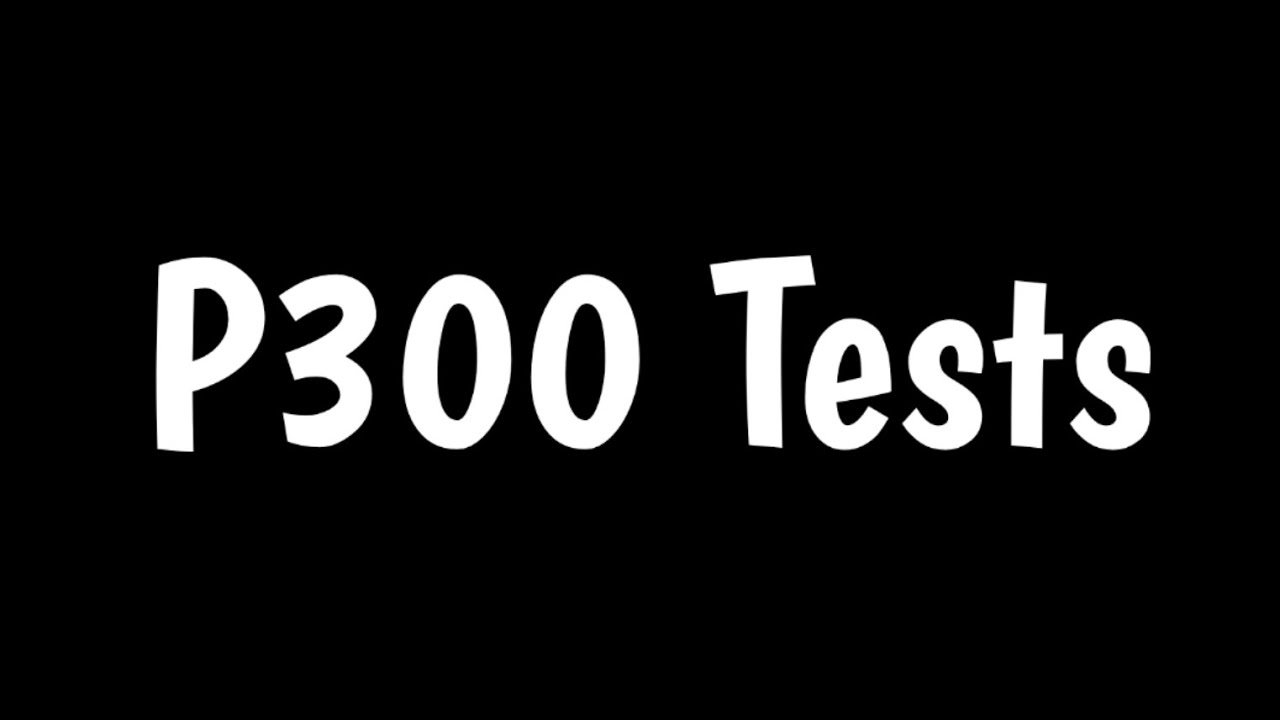 P300 Tests | NARCO Test |