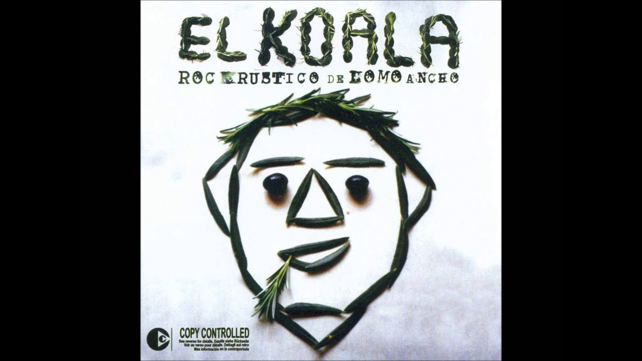 EL KOALA Rock Rustico de Lomo Ancho Año 2006 Disco Completo