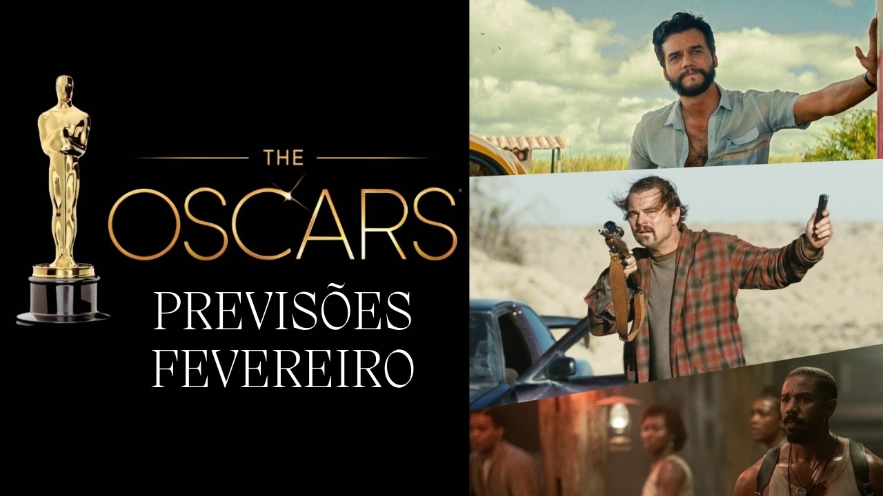 O BRASIL VAI GANHAR O OSCAR 2026? (Análise Real de Fevereiro)